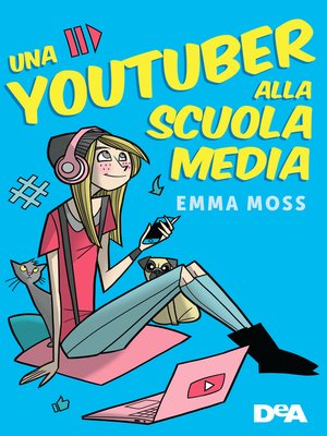 cover image of Una youtuber alla scuola media